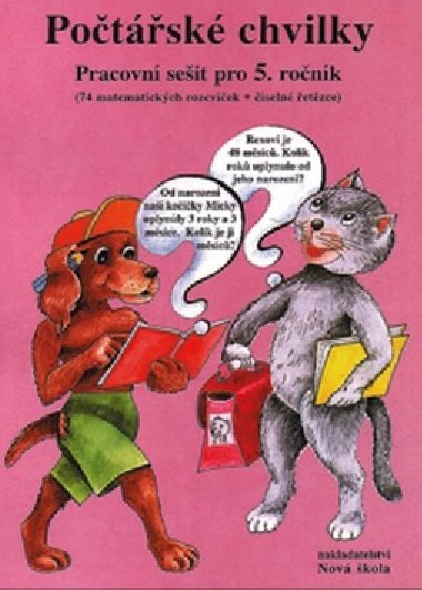 Potsk chvilky matematika 5. ronk Pracovn seit - Nov kola