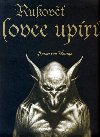 Rukov lovce upr - Rafael van Helsing