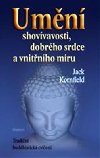 Umn shovvavosti, dobrho srdce a vnitnho mru - Jack Kornfiedel