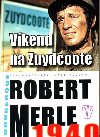 Vkend na zuydcoote - Robert Merle