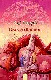 Drak a diamant - Kai Meyer