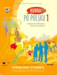 Hurra!!! po polsku 1 - uebnice poltiny - Malgorzata Malolepsza, Aneta Szymkiewicz