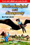 Dobrodrustv mezi dinosaury - Mary Pope Osborne