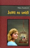 Jet se uvid - Vra Noskov; Miroslav Huptych