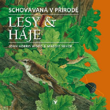 Lesy & hje - John Norris Wood; Maggie Silver
