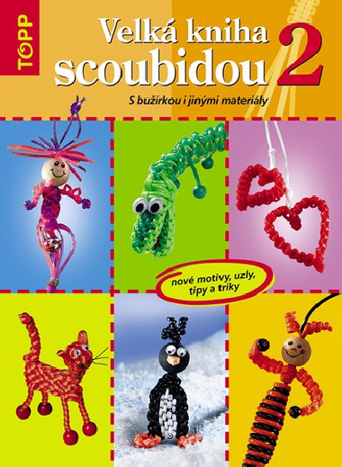 Velk kniha scoubidou 2. - Inge Walz