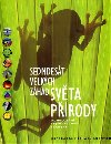 Sedmdest velkch zhad svta prody - Michael J. Benton