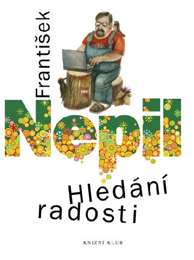 Hledn radosti - Frantiek Nepil
