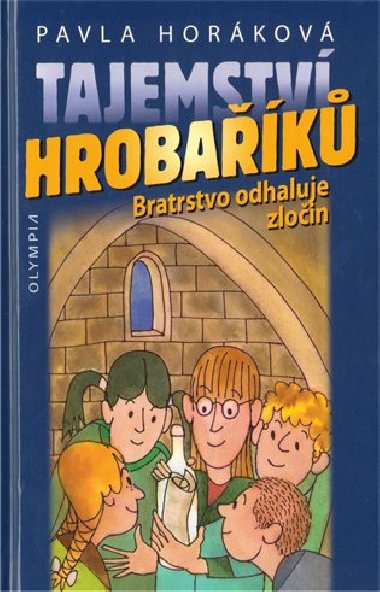 Tajemstv hrobak - Pavla Horkov
