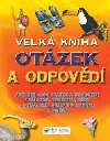 Velk kniha otzek a odpovd - 