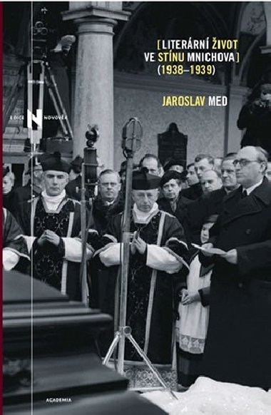 Literrn ivot ve stnu mnichova (1938-1939) - Jaroslav Med