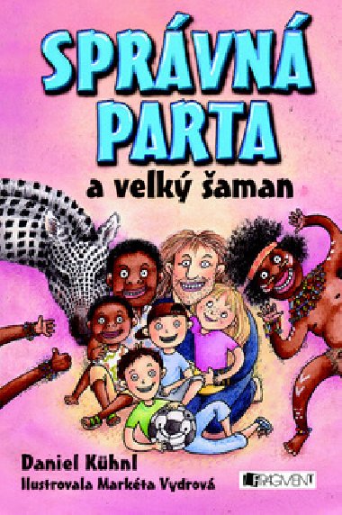 Sprvn parta a velk aman - Daniel Khnl