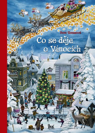 Co se dje o Vnocch - Anne Suessov