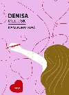 Denisa maluje lsku - Ivana Peroutkov