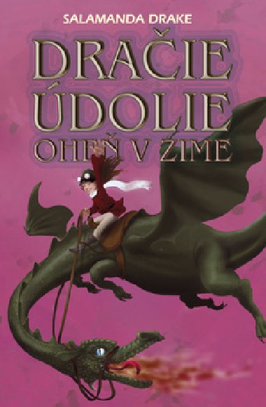 Draie dolie - Salamanda Drake
