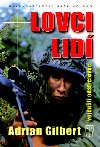 Lovci lid - Adrian G. Gilbert