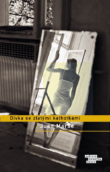 Dvka se zlatmi kalhotkami - Juan Mars