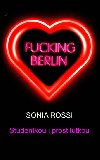 Fucking berlin studentkou i prostitutkou - Sonia Rossi