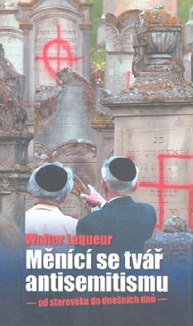 Mnc se tv antisemitismu - Walter Laqueur