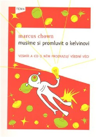 Musme si promluvit o kelvinovi - Marcus Chown