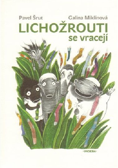 Lichorouti se vracej - Pavel rut; Galina Miklnov