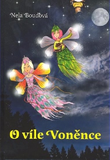 O vle vonnce - Nela Boudov
