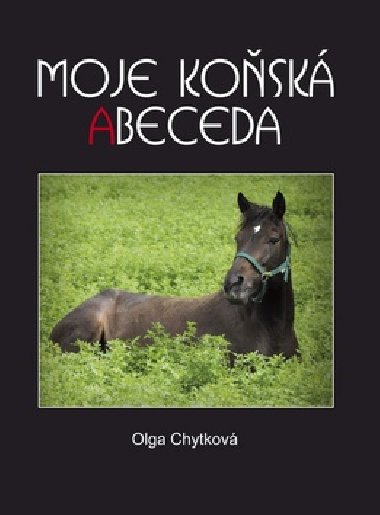 Moje kosk abeceda - Olga Chytkov