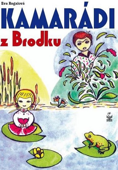Kamardi z brodku - Eva Regalov