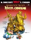 Narozeniny asterixe & obelixe - Uderzo Goscinny