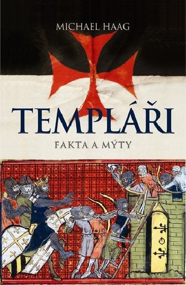 Templi - Fakta a mty - Michael Haag