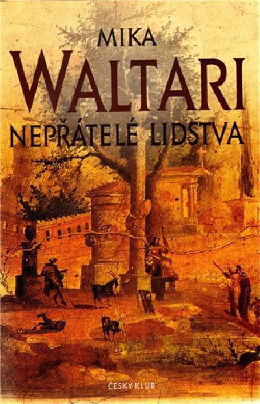Neptel lidstva - Mika Waltari