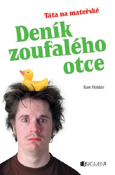 Denk zoufalho otce - Sam Holden