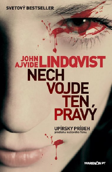 Nech vojde ten prav - John Ajvide Lindqvist