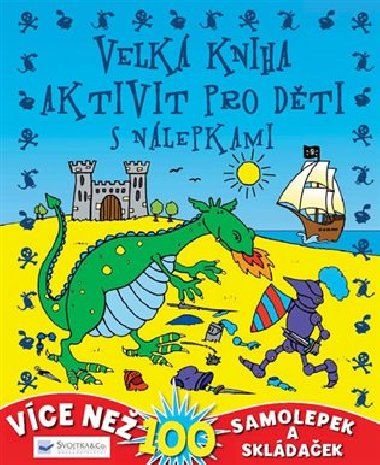 Velk kniha aktivit pro dti s nlepkami - 