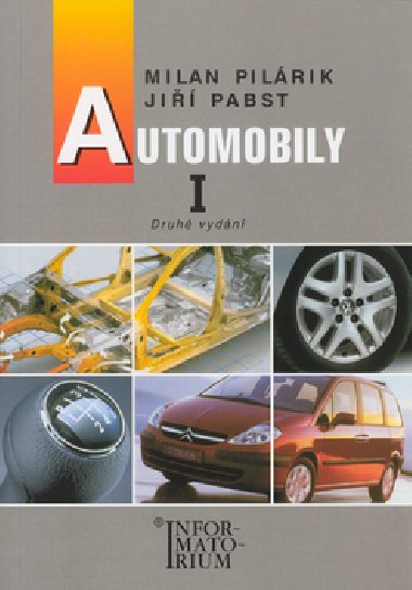 Automobily i - Milan Pilárik; Jiří Pabst