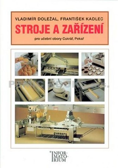 Stroje a zazen - Vladimr Doleal; Frantiek Kadlec