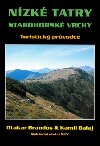 Nzk tatry starohorsk vrchy - Otakar Brandos; Kamil Balaj
