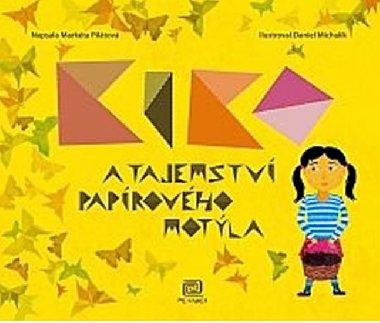 Kiko a tajemstv paprovho motla - Markta Piltov