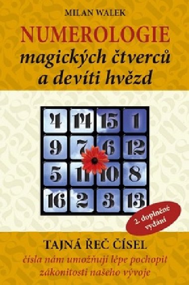 Numerologie magických čtverců a devíti hvězd - Milan Walek