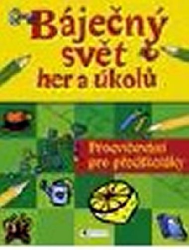 Báječný svět her a úkolů - 