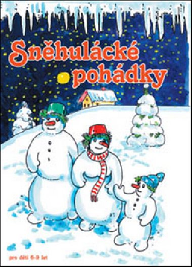 Snhulck pohdky - Alena Melicharov