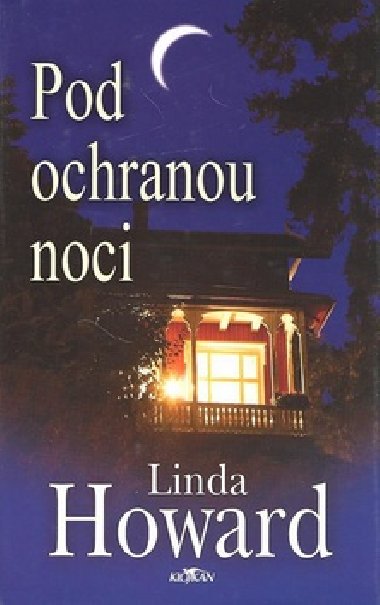 Pod ochranou noci - Linda Howardov
