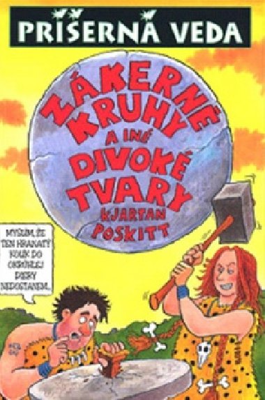 Zkern kruhy a in divok tvary - Kjartan Poskitt