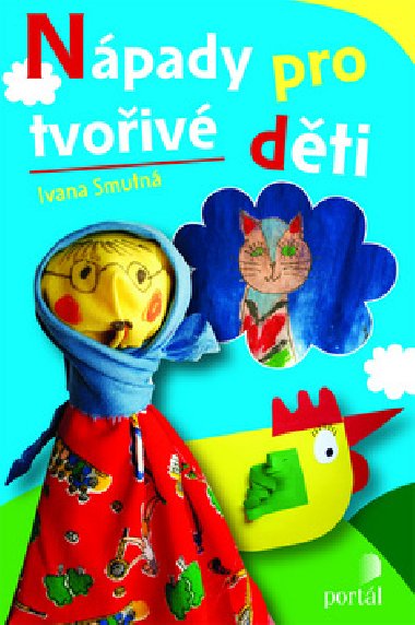 Npady pro tvoiv dti - Ivana Smutn