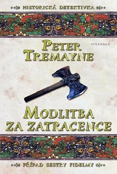 Modlitba za zatracence - Peter Tremayne