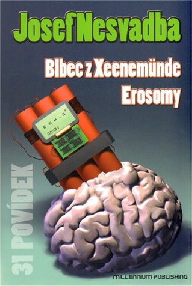 Blbec z xenemnde - Josef Nesvadba