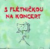 Cd s fltnikou na koncert - 