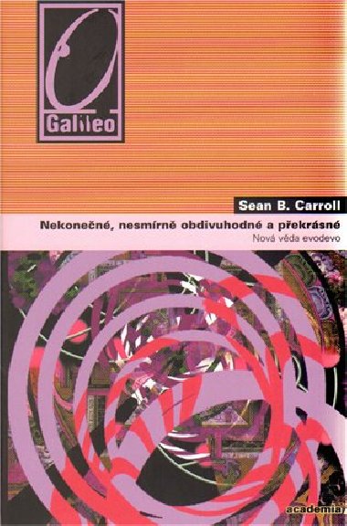 Nekonen, nesmrn obdivuhodn a pekrsn - Sean B. Carroll