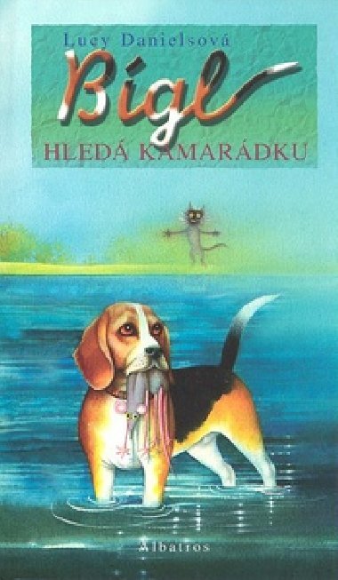 Bgl hled kamardku - Lucy Danielsov