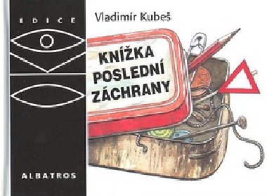 Knka posledn zchrany - Vladimr Kube